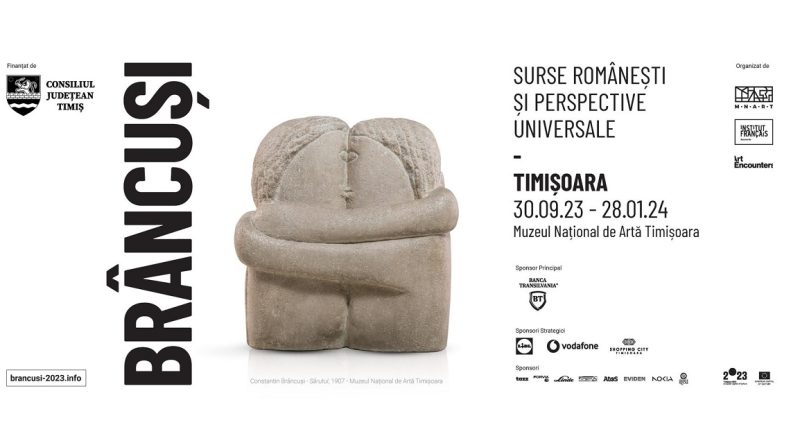 Expoziţia „Brâncuşi – Surse româneşti şi perspective universale” va fi deschisă publicului la Muzeul Naţional de Artă Timişoara