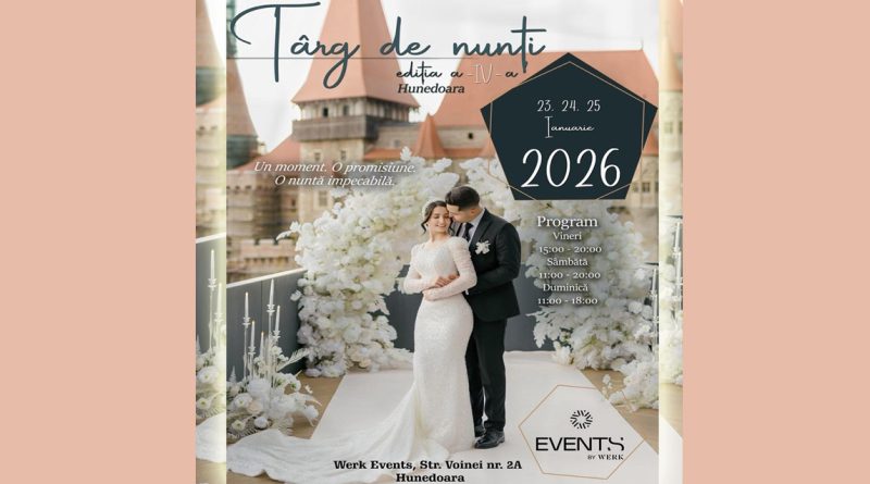 Târg de nunți la Hunedoara – inspirație, rafinament și profesioniști pentru ziua perfectă