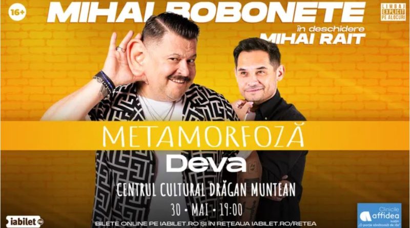 „Metamorfoză” – o seară de stand-up cu Mihai Bobonete la Deva