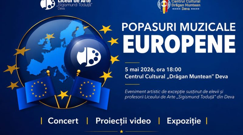 Popasuri Europene la Deva – invitație la un eveniment muzical de excepție organizat de Liceul de Arte