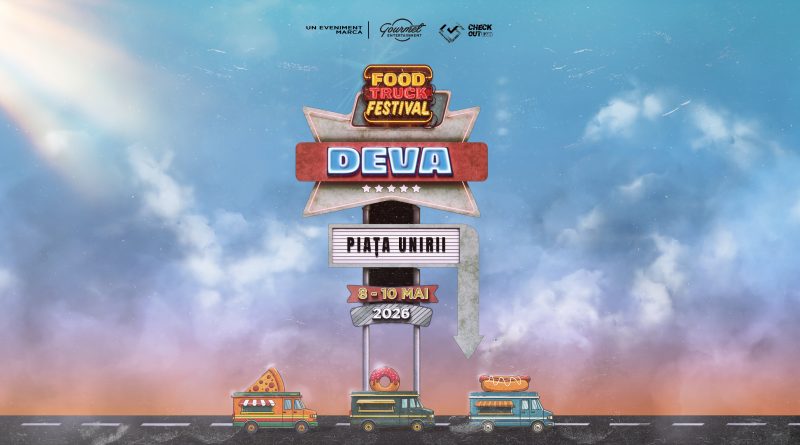 Food Truck Festival revine la Deva: trei zile de street food și muzică în centrul orașului