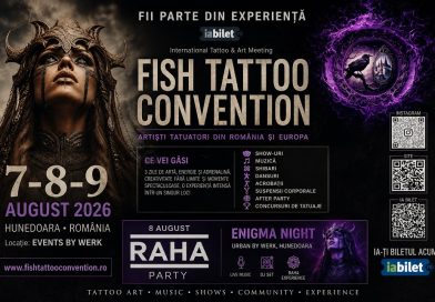 „Fish Tattoo Convention” revine în 2026 la „Events by Werk”. Hunedoara găzduiește una dintre cele mai spectaculoase convenții internaționale de tattoo & art din România 