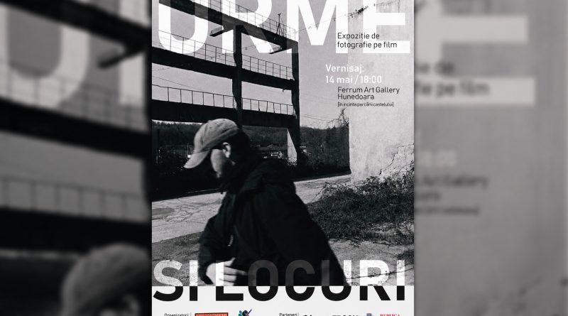 „Urme și Locuri” – expoziție de fotografie analogică la Hunedoara, despre memoria spațiilor uitate