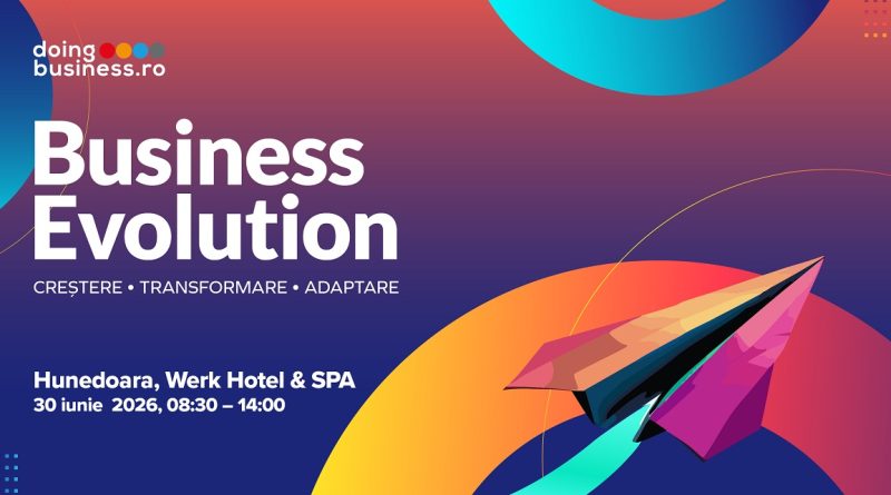 BUSINESS EVOLUTION – CREȘTERE. TRANSFORMARE. ADAPTARE