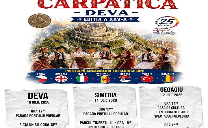 FESTIVALUL INTERNAȚIONAL DE FOLCLOR „CARPATICA” DEVA FESTIVALUL INTERNAȚIONAL DE FOLCLOR „CARPATICA” DEVA