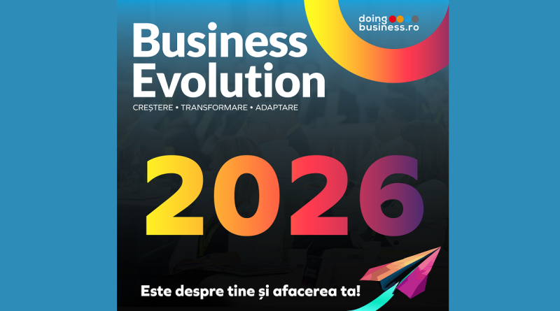 Roadshow-ul Business Evolution 2026: Ce îi îngrijorează cel mai mult pe liderii companiilor din România și unde văd cele mai mari oportunități?