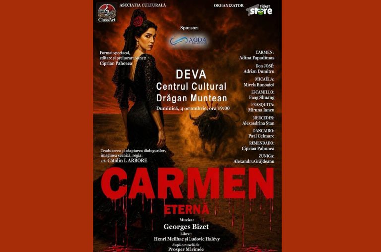 „Carmen – Eterna”, la Deva: o poveste nemuritoare despre iubire, pasiune și libertatea de a alege
