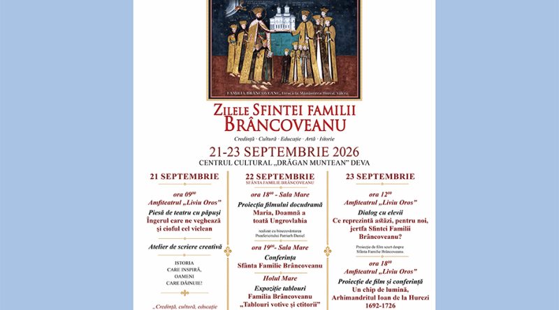 Zilele Sfintei Familii Brâncoveanu, la Deva. Trei zile de teatru, film, conferințe și expoziții