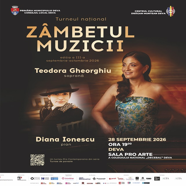 „Zâmbetul Muzicii” aduce la Deva două nume de prestigiu ale scenei lirice și pianistice •	Soprana Teodora Gheorghiu și pianista Diana Ionescu urcă pe scena Sălii Pro Arte, într-un recital de excepție