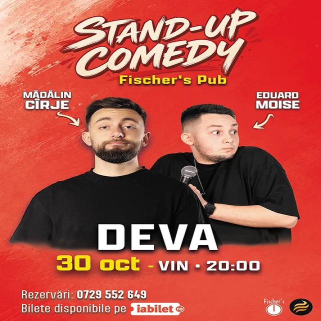 Stand-up comedy la Deva cu Mădălin Cîrje și Edi Moise. Show de 70 de minute la Fischer’s Pub